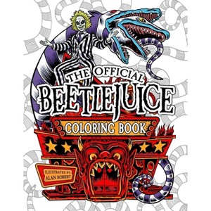 Beetlejuice: The Official Coloring Book - by  Alan Robert (Paperback) - 1 of 1