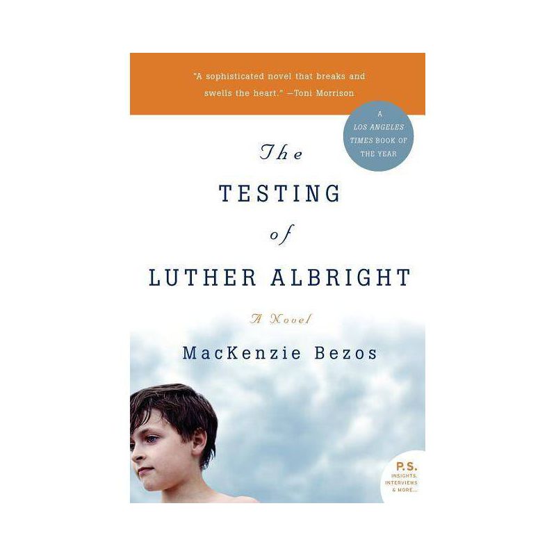 The Testing of Luther Albright - by  MacKenzie Bezos (Paperback), 1 of 2