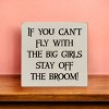 Slickblue Funny Witch Quote Wood Sign – “Stay Off the Broom” Saying, 7x7 Rustic Knotty Pine Wall Art - 3 of 3