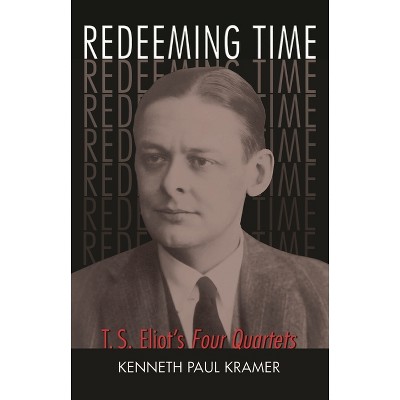 Redeeming Time - by  Kenneth Paul Kramer (Paperback)