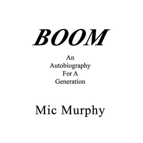 Boom - By Mic Murphy (hardcover) : Target