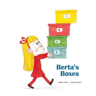 Berta's Boxes - by  Dario Alvisi (Hardcover)