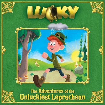 Lucky : The Adventures of an Unlucky Leprechaun; Nickelodeon -  by Bart Coughlin (Hardcover)