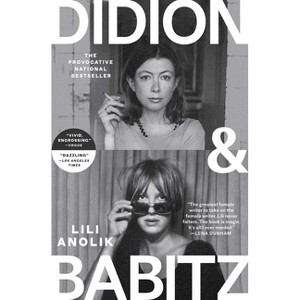 Didion and Babitz - by Lili Anolik - 1 of 1