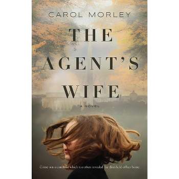 The Agent's Wife - by  Carol Morley (Paperback)