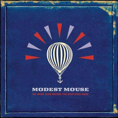 Modest Mouse - We Were Dead Before the Ship Even Sank (CD)