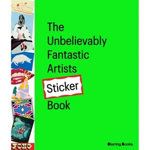 The Unbelievably Fantastic Artists Sticker Book Volume 2 - by DB