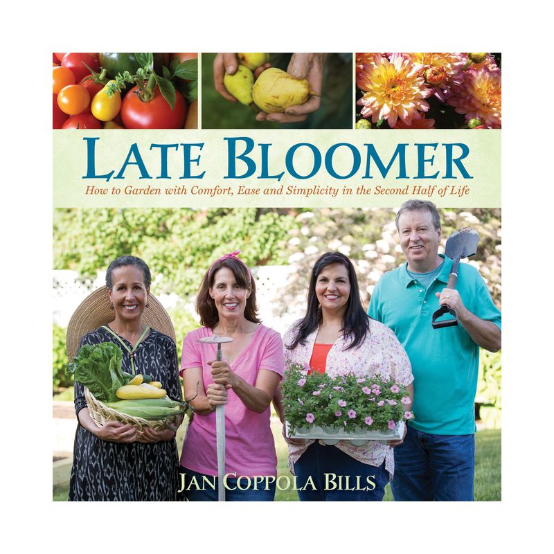 Late Bloomer - by  Jan Coppola Bills (Hardcover), 1 of 2