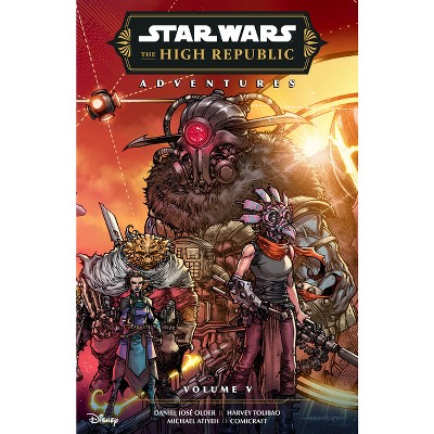 Star Wars: The High Republic Adventures Phase III Volume 5 - by  Daniel José Older (Paperback)
