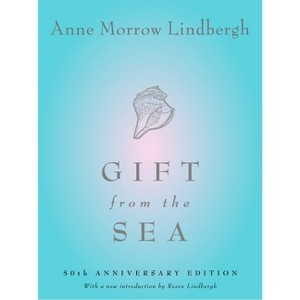 Gift from the Sea - by  Anne Morrow Lindbergh (Hardcover) - 1 of 1