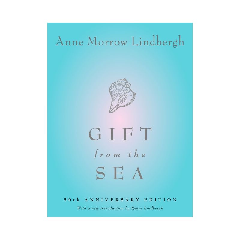 Gift from the Sea - by  Anne Morrow Lindbergh (Hardcover), 1 of 2