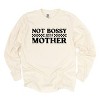 Simply Sage Market Not Bossy Just A Mother Garment Dyed Long Sleeve - 2 of 4