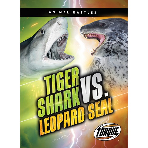 Tiger Shark Vs. Leopard Seal - (animal Battles) By Nathan Sommer