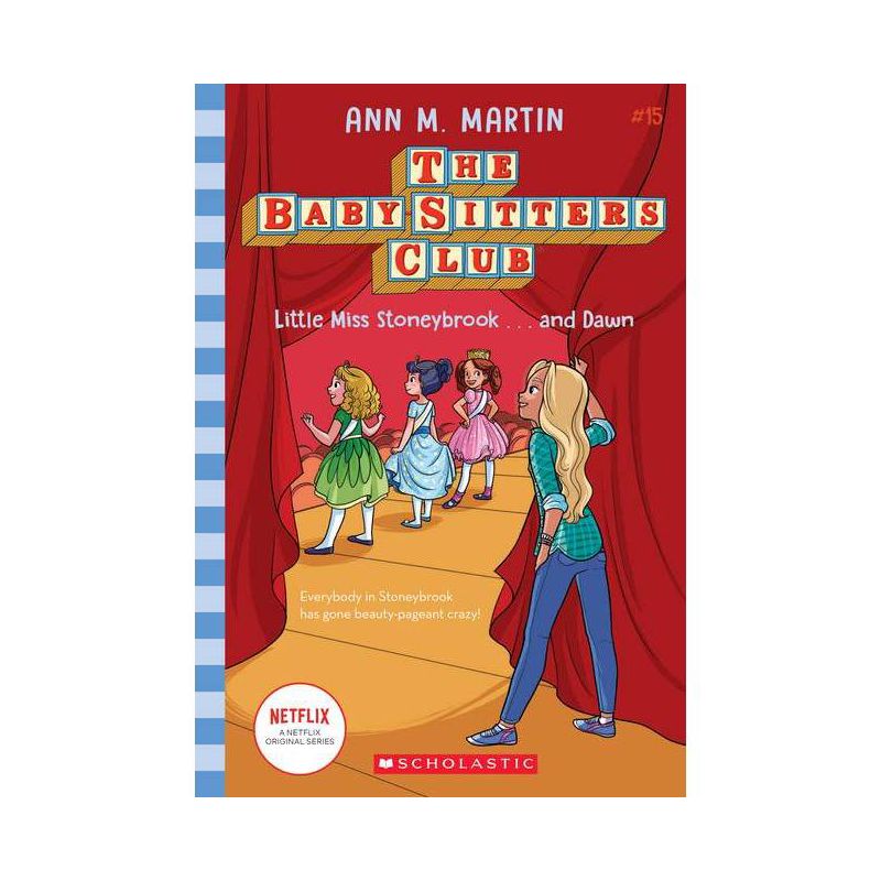 Little Miss Stoneybrook...and Dawn (the Baby-Sitters Club #15), Volume 15 - by Ann M Martin (Paperback), 1 of 2