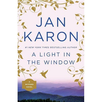 A Light in the Window - (Mitford Years) by  Jan Karon (Paperback)