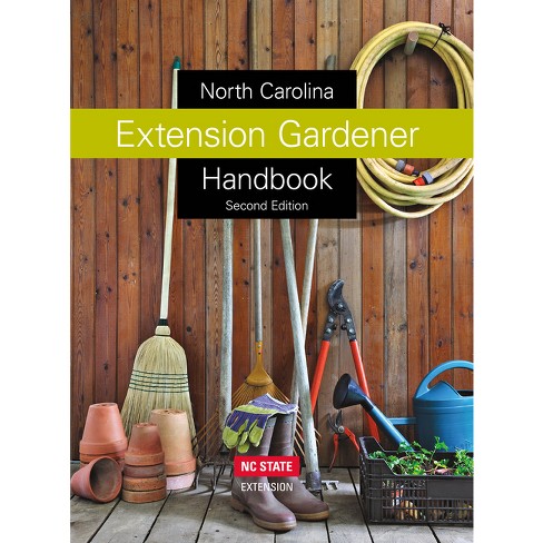 North Carolina Extension Gardener Handbook - 2nd Edition by  Kathleen A Moore & Lucy K Bradley (Hardcover) - image 1 of 1