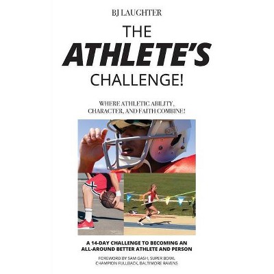 The Athlete's Challenge - by  Bj Laughter (Paperback)