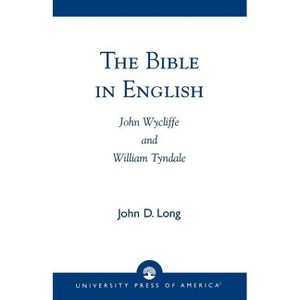 Bible in English - by  John D Long (Paperback) - 1 of 1