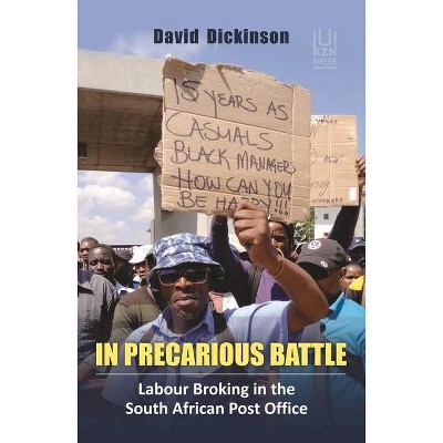 In Precarious Battle - by  David Dickinson (Paperback)