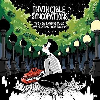 Max Keenlyside - Invincible Syncopations: The New Ragtime Music (CD)