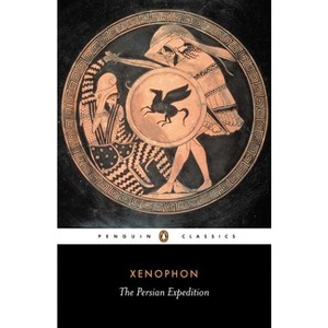 The Persian Expedition - (Penguin Classics) by  Xenophon (Paperback) - 1 of 1