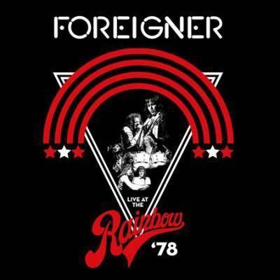 Foreigner - Live At The Rainbow '78 (Vinyl)