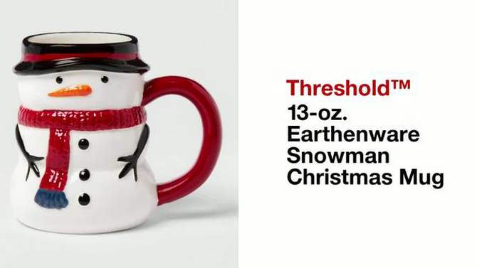13oz Earthenware Snowman Christmas Mug - Threshold&#8482;, 2 of 5, play video