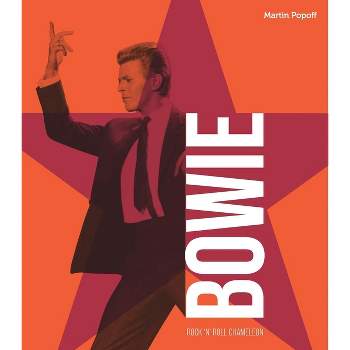 David Bowie - by  Martin Popoff (Hardcover)