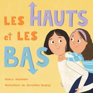 Les Hauts Et Les Bas - by  Nancy Macnairn (Hardcover) - 1 of 1