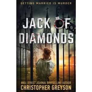 Jack of Diamonds - by  Christopher Greyson (Paperback) - 1 of 1