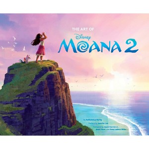 Disney the Art of Moana 2 - by  Kalikolehua Hurley (Hardcover) - 1 of 1
