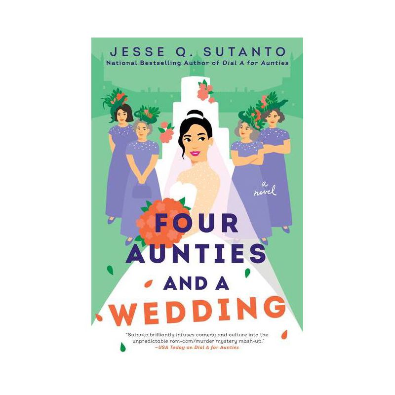 Four Aunties and a Wedding - by Jesse Q Sutanto, 1 of 4