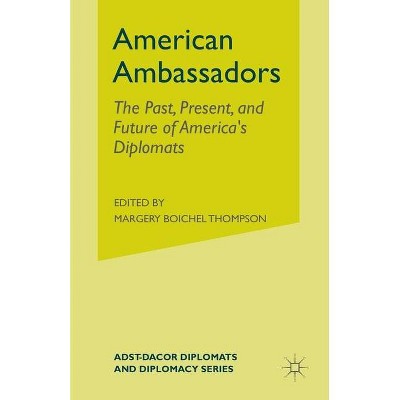 American Ambassadors - by  D Jett (Paperback)
