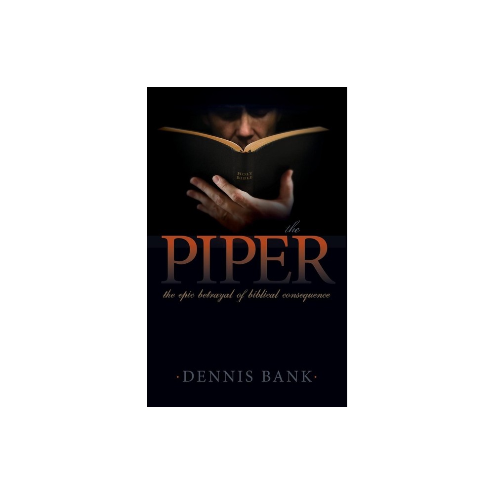 The Piper - by Dennis Bank (Paperback)