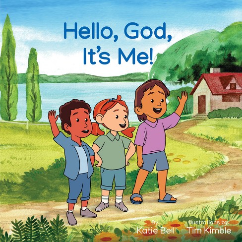 Hello, God, It's Me! - by  Caitlin Bell (Board Book) - image 1 of 1