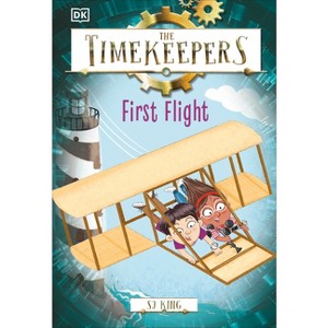 The Timekeepers: First Flight - by SJ King - 1 of 1