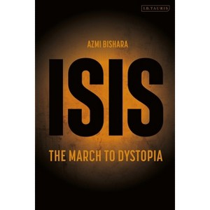 Isis - by  Azmi Bishara (Hardcover) - 1 of 1