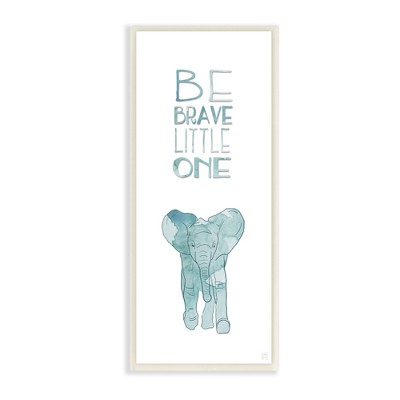 Be Brave Little One Elephant Wall Plaque Art (7"x17"x0.5") - Stupell Industries