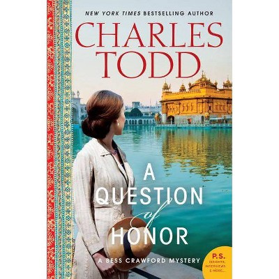 A Question of Honor - (Bess Crawford Mysteries) by  Charles Todd (Paperback)