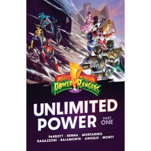 Mighty Morphin Power Rangers: Unlimited Power Vol. 1 - by  Ryan Parrott (Paperback) - 1 of 1
