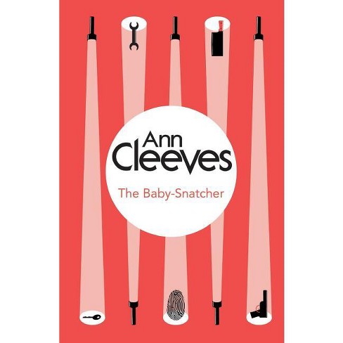 The Baby Snatcher - by  Ann Cleeves (Paperback) - image 1 of 1