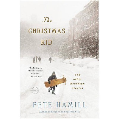 The Christmas Kid - by  Pete Hamill (Paperback)