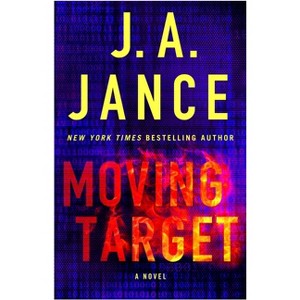Moving Target - (Ali Reynolds) by  J A Jance (Paperback) - 1 of 1