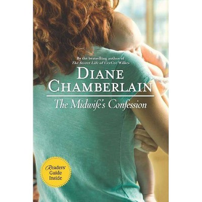 The Midwife's Confession - by  Diane Chamberlain (Paperback)