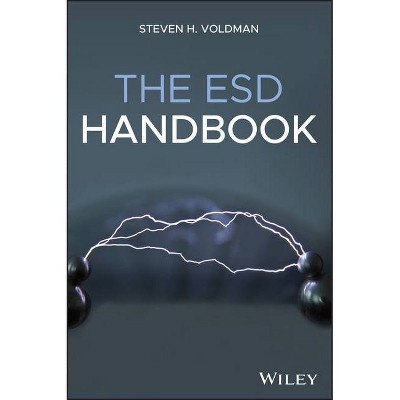 The Esd Handbook - by  Steven H Voldman (Hardcover)