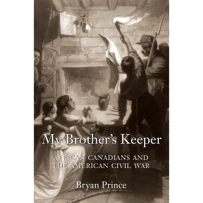 My Brother's Keeper - by  Bryan Prince (Paperback)