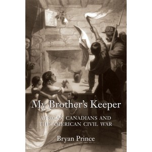 My Brother's Keeper - by  Bryan Prince (Paperback) - 1 of 1