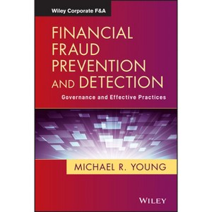 Financial Fraud Prevention and Detection - (Wiley Corporate F&a) by  Michael R Young (Hardcover) - 1 of 1