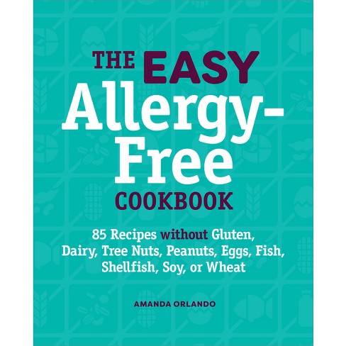 The Easy Allergy-Free Cookbook - by  Amanda Orlando (Paperback) - image 1 of 1