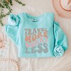 Simply Sage Market Travel More Worry Less Lightweight Garment Dyed Sweatshirt - 3 of 4